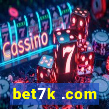 bet7k .com